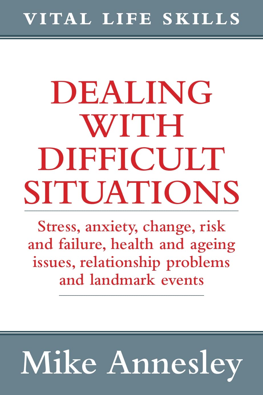 Cover image for Dealing With Difficult Situations