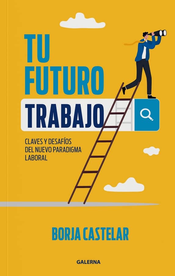 Cover image for Tu futuro trabajo