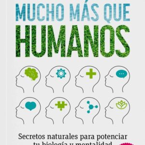 Cover image for Mucho más que humanos