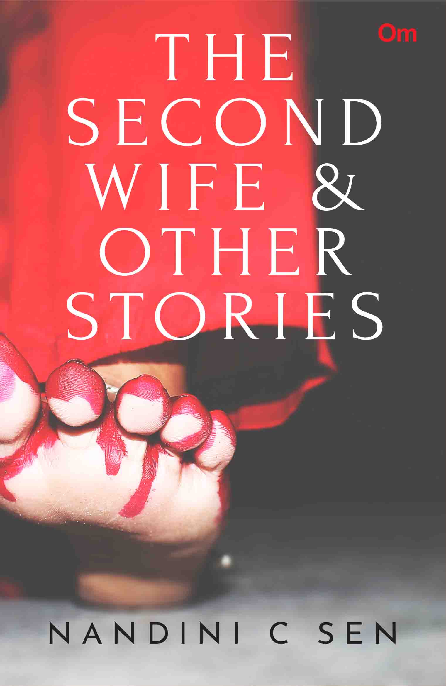 Cover image for The Second Wife & Other Stories