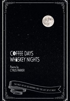 Cover image for Coffee Days, Whiskey Nights