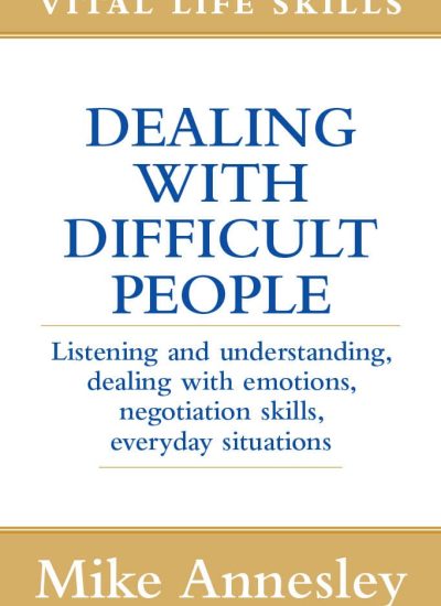 Cover image for Dealing With Difficult People