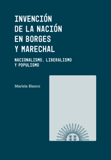 Cover image for Invención de la nación en Borges y Marechal