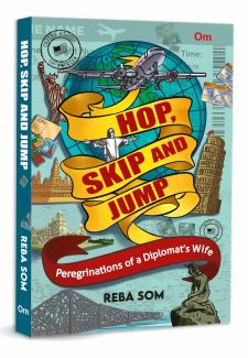 Cover image for Hop, Skip and Jump: Peregrinations of a Diplomat's Wife