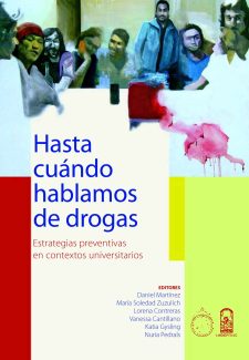 Cover image for Hasta cuándo hablamos de drogas