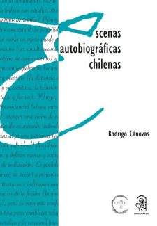 Cover image for Escenas autobiográficas chilenas