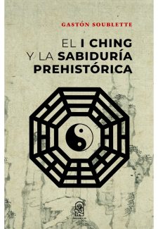 Cover image for El I Ching y la sabiduría prehistórica