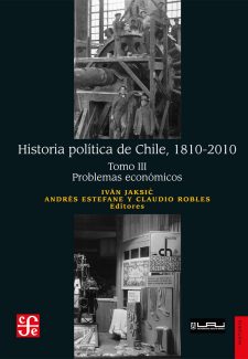 Cover image for Historia política de Chile, 1810-2010. Tomo III: Problemas económicos