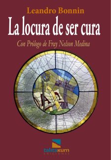Cover image for La locura de ser cura
