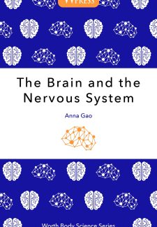 Cover image for The Brain and the Nervous System